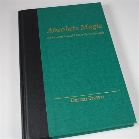 Lessons Learned from Derren Brown's Absolute Magic: A Magical Guide